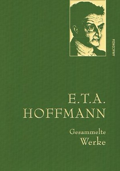 Hoffmann,E.T.A.,Gesammelte Werke, E.T.A. Hoffmann - Ebook - 9783730690987