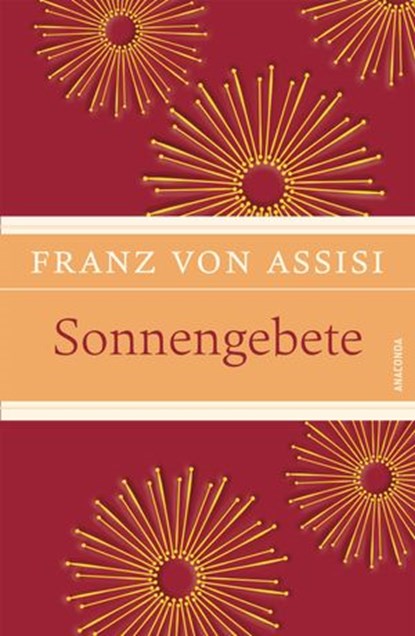 Sonnengebete, Franz von Assisi - Ebook - 9783730691359