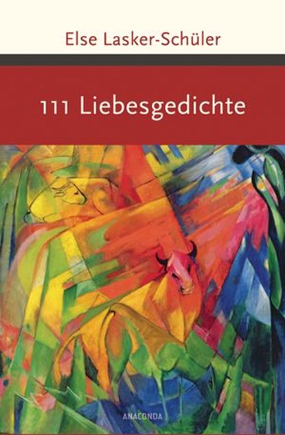 111 Liebesgedichte, Else Lasker-Schüler - Ebook - 9783730691373