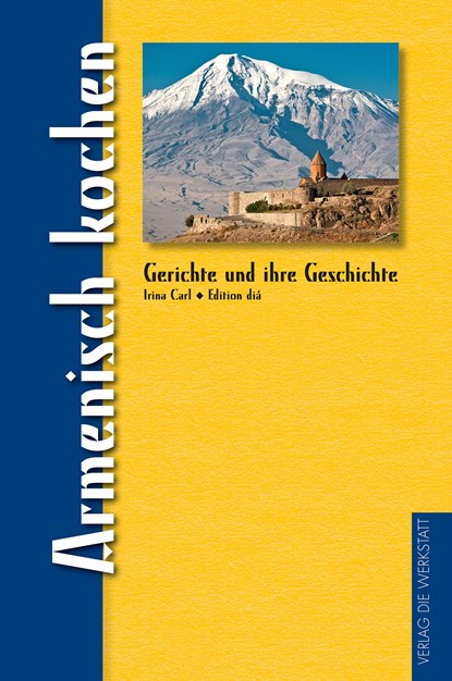 Armenisch kochen, Irina Carl - Gebonden - 9783730701638