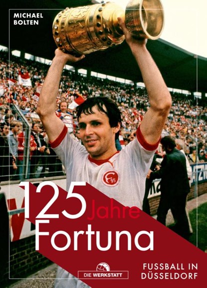 125 Jahre Fortuna, Michael Bolten - Gebonden - 9783730705018