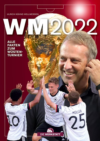 WM 2022, Ulrich Kühne-Hellmessen - Gebonden - 9783730706145