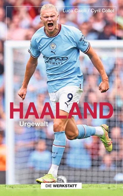 Haaland, Luca Caioli ; Cyril Collot - Paperback - 9783730706640