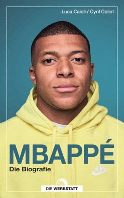 Mbappé, Luca Caioli ; Cyril Collot - Ebook - 9783730706695