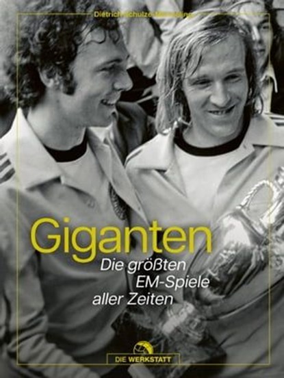 Giganten, Dietrich Schulze-Marmeling - Ebook - 9783730706992