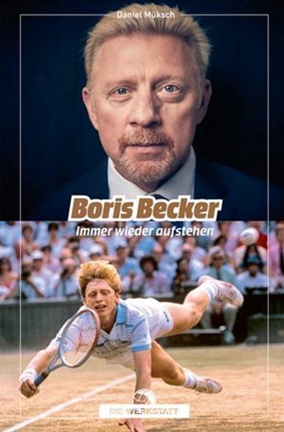 Boris Becker, Daniel Müksch - Ebook - 9783730707296