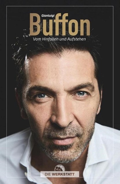 Vom Hinfallen und Aufstehen, Gianluigi Buffon - Paperback - 9783730707661