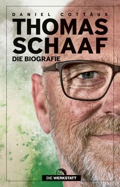 Thomas Schaaf, Daniel Cottäus - Ebook - 9783730707852
