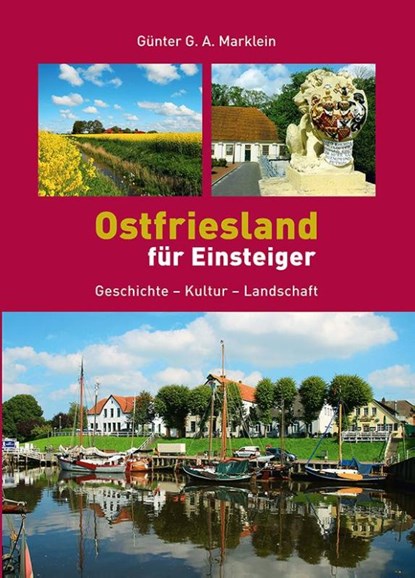 Ostfriesland für Einsteiger, Günter G. A. Marklein - Paperback - 9783730816561