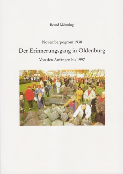 Der Erinnerungsgang in Oldenburg, Mönning Bernd - Paperback - 9783730819807