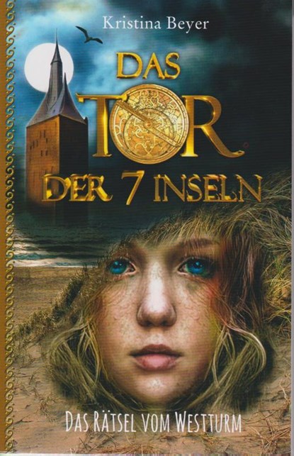 Das Tor der 7 Inseln - Band 2, Kristina Beyer - Paperback - 9783730820094
