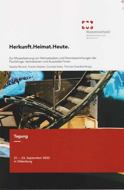 Herkunft.Heimat.Heute., Museumsverband Niedersachsen und Bremen e. V. ;  Natalie Reinsch ;  Frauke Geyken ;  Cornelia Eisler ;  Thomas Overdick - Paperback - 9783730820254
