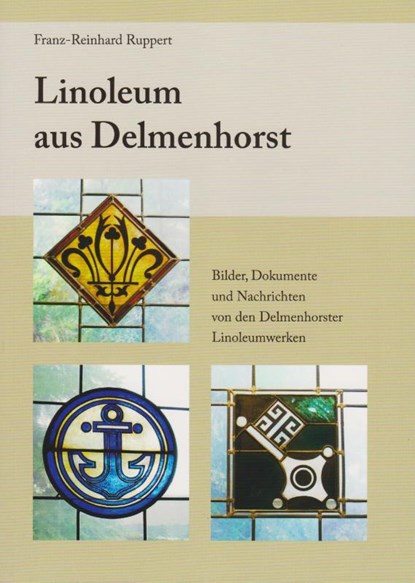 Linoleum aus Delmenhorst, Franz-Reinhard Ruppert - Paperback - 9783730820926