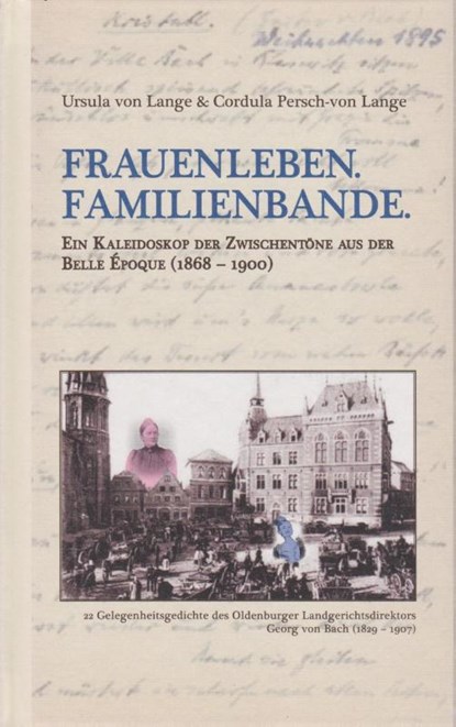 Frauenleben. Familienbande., Cordula Persch-von Lange ; Ursula von Lange - Gebonden - 9783730821688