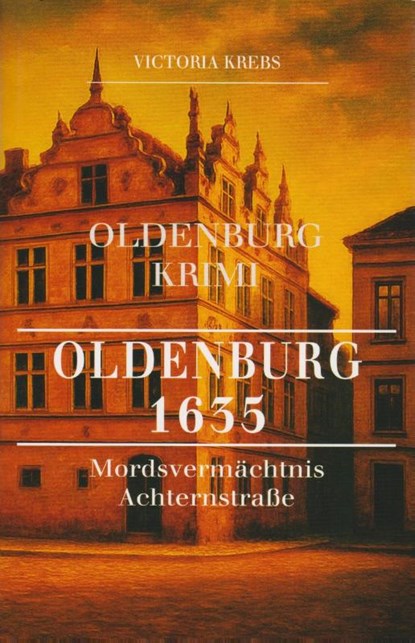 Oldenburg 1635, Victoria Krebs - Paperback - 9783730822265