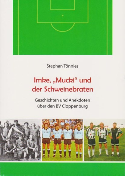 Imke, "Mucki" und der Schweinebraten, Stephan Tönnies - Paperback - 9783730822289