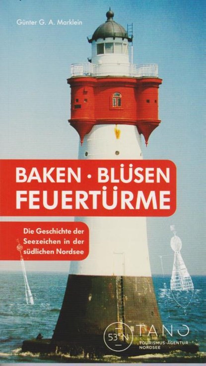 Baken · Blüsen · Feuertürme, Günter G. A. Marklein - Paperback - 9783730822531