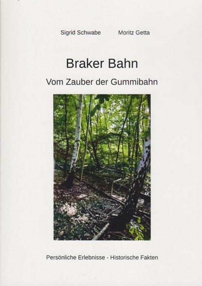 Braker Bahn, Sigrid Schwabe ; Moritz Getta - Paperback - 9783730822968