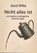 Nicht alles ist, Gerd Wille - Paperback - 9783730823156