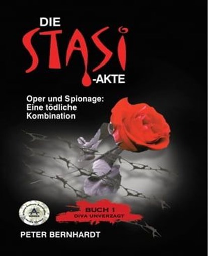 Die Stasi-Akte, Peter Bernhardt - Ebook - 9783730985274