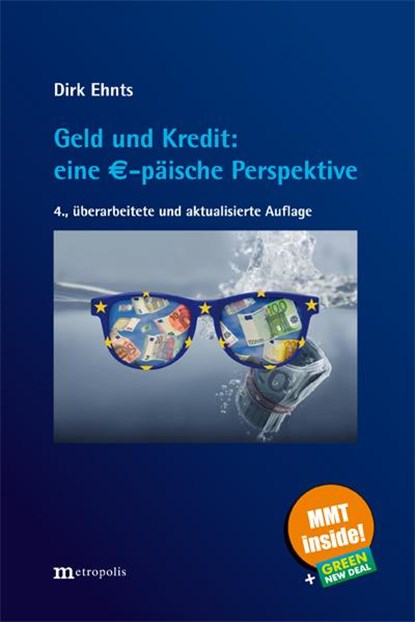 Geld und Kredit: eine EUR-päische Perspektive, Dirk Ehnts - Paperback - 9783731614333