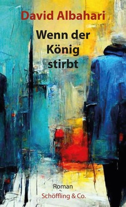 Wenn der König stirbt, David Albahari ; Florian Grundei - Ebook - 9783731700067