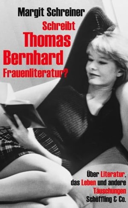 Schreibt Thomas Bernhard Frauenliteratur?, Margit Schreiner - Ebook - 9783731760283