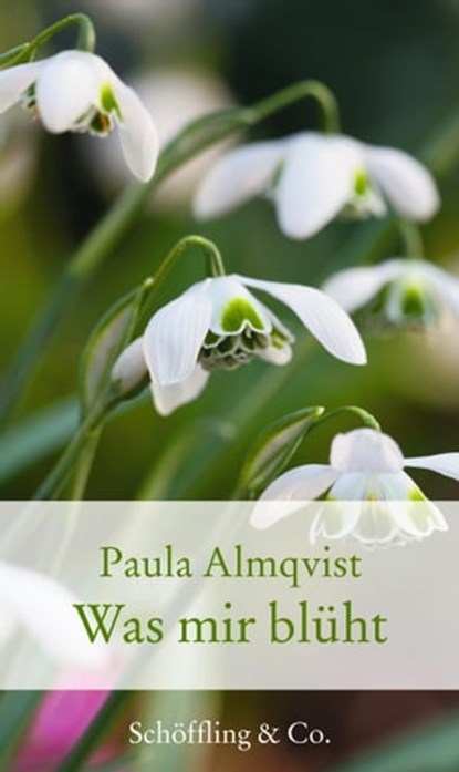 Was mir blüht, Paula Almqvist ; Marion Nickig - Ebook - 9783731760481