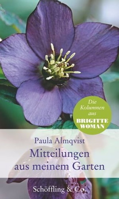 Mitteilungen aus meinem Garten, Paula Almqvist ; Marion Nickig - Ebook - 9783731760566