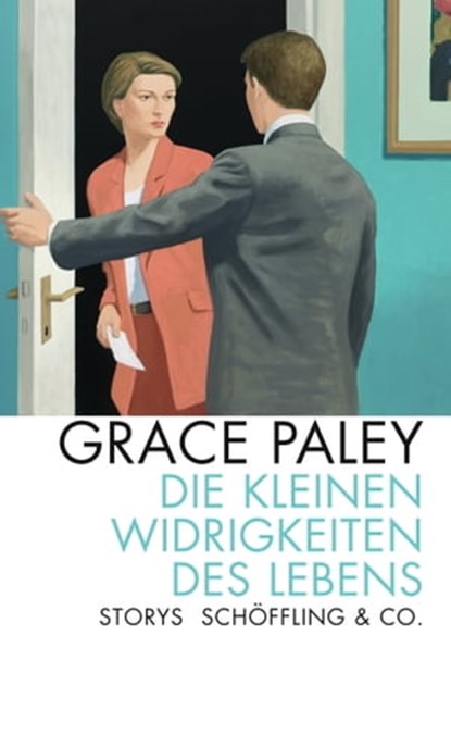 Die kleinen Widrigkeiten des Lebens, Grace Paley ; Christian Brandl - Ebook - 9783731760719
