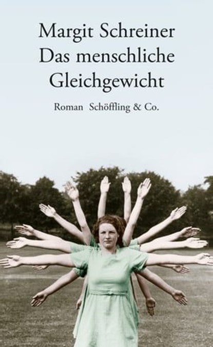 Das menschliche Gleichgewicht, Margit Schreiner - Ebook - 9783731760757
