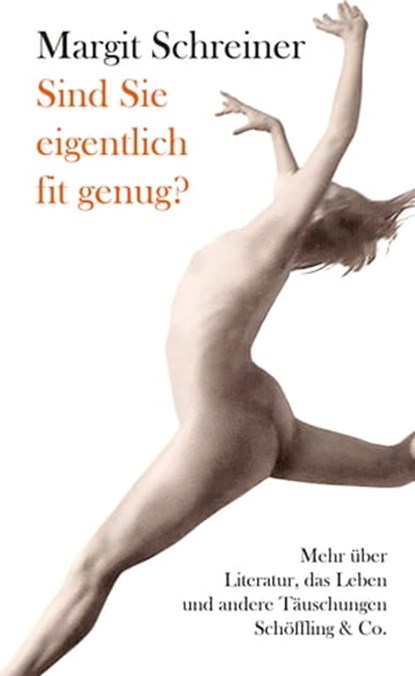 Sind Sie eigentlich fit genug?, Margit Schreiner - Ebook - 9783731761723
