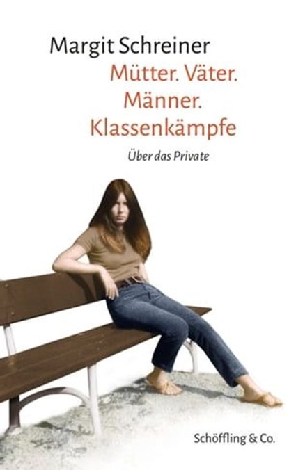 Mütter. Väter. Männer. Klassenkämpfe, Margit Schreiner - Ebook - 9783731762089