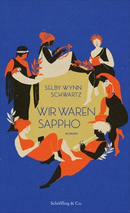 Wir waren Sappho, Selby Wynn Schwartz - Ebook - 9783731762652