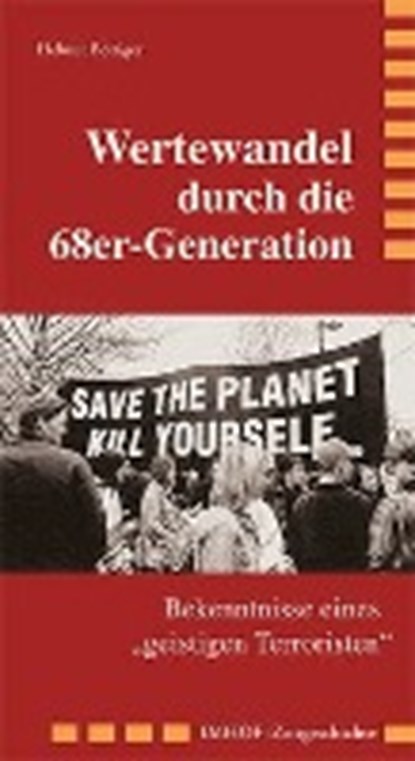 Böttiger, H: Wertewandel durch die 68er-Generation, BÖTTIGER,  Helmut - Paperback - 9783731900498