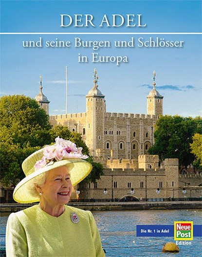 Der Adel und seine Burgen und Schlösser in Europa, Paul Wietzorek - Gebonden - 9783731902744