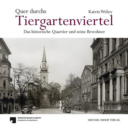 Quer durchs Tiergartenviertel - Through the Tiergartenviertel, Katrin Wehry - Paperback - 9783731907893