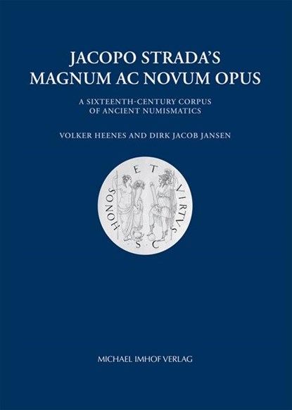 Jacopo Strada's Magnum Ac Novum Opus, Volker Heenes ;  Dirk Jacob Jansen - Paperback - 9783731909958