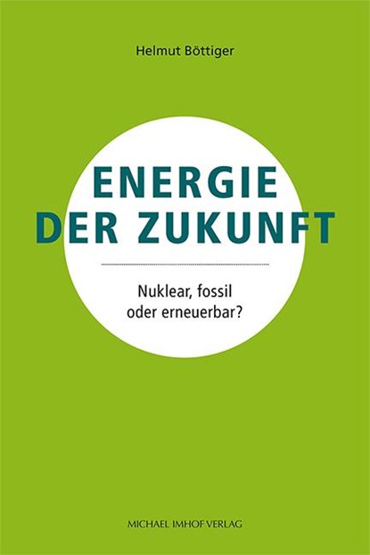 Energie der Zukunft, Helmut Böttiger - Paperback - 9783731911197