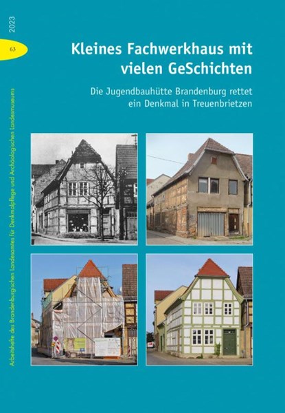 Kleines Fachwerkhaus mit vielen GeSchichten, Brandenburgisches Landesamt für Denkmalpflege und Archäologisches Landesmuseum - Gebonden - 9783731912569