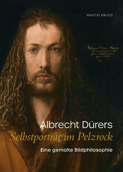 Albrecht Dürers Selbstporträt im Pelzrock, Martin Kirves - Paperback - 9783731915706