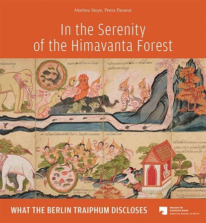 In the Serenity of the Himavanta Forest, Martina Stoye ; Peera Panarut - Paperback - 9783731915812