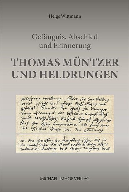Thomas Müntzer und Heldrungen, Helge Wittmann - Paperback - 9783731915867