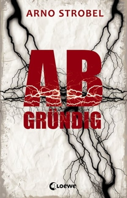 Abgründig, Arno Strobel - Ebook - 9783732001187