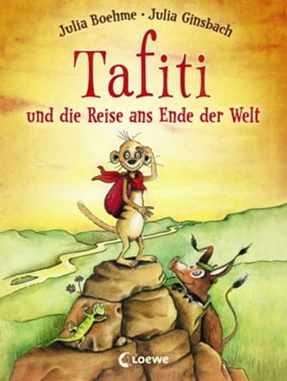 Tafiti und die Reise ans Ende der Welt (Band 1), Julia Boehme - Ebook - 9783732005239