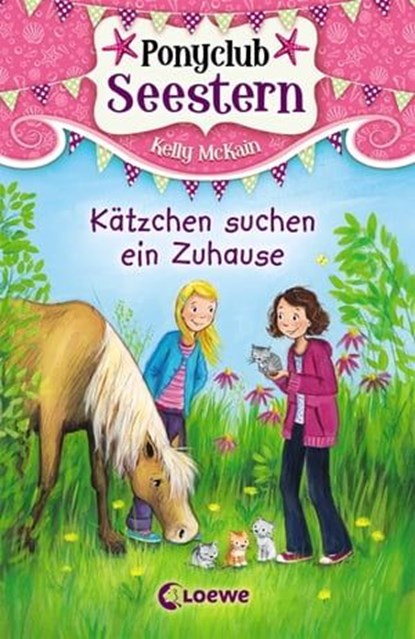Ponyclub Seestern (Band 2) – Kätzchen suchen ein Zuhause, Kelly McKain - Ebook - 9783732008131
