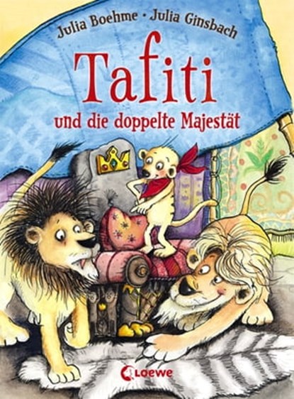 Tafiti und die doppelte Majestät (Band 9), Julia Boehme - Ebook - 9783732010332