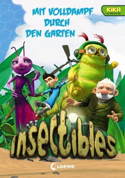 Insectibles (Band 2) - Mit Volldampf durch den Garten, Nadja Fendrich ; Ann-Katrin Heger - Ebook - 9783732011063