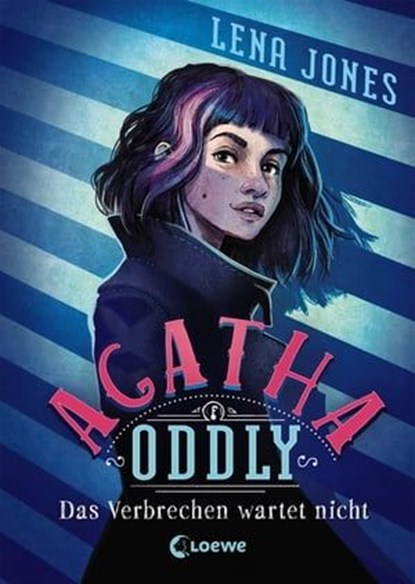 Agatha Oddly (Band 1) - Das Verbrechen wartet nicht, Lena Jones - Ebook - 9783732012978