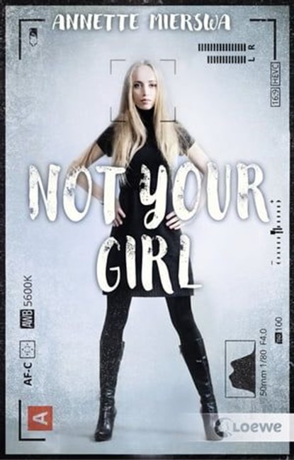 Not your Girl, Annette Mierswa - Ebook - 9783732013548